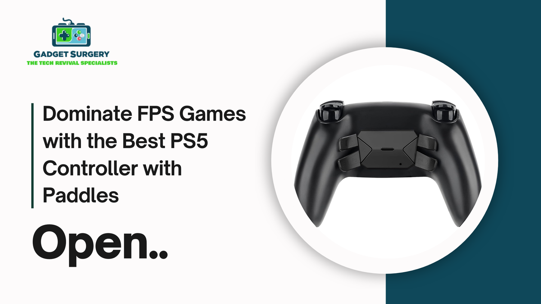 Dominate FPS Games with the Best PS5 Controller with Paddles