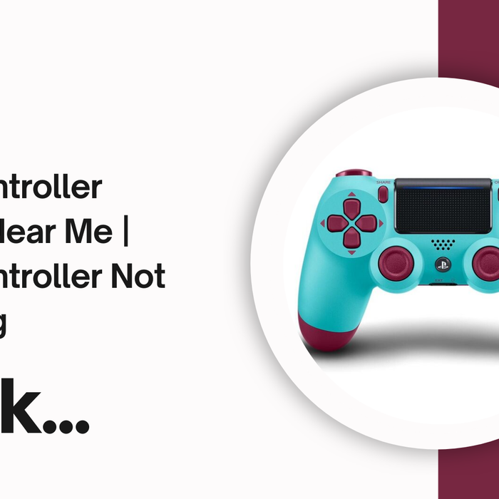 PS4 Controller Repair Near Me | PS4 Controller Not Working