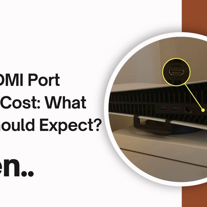PS5 HDMI Port Repair Cost: What You Should Expect?