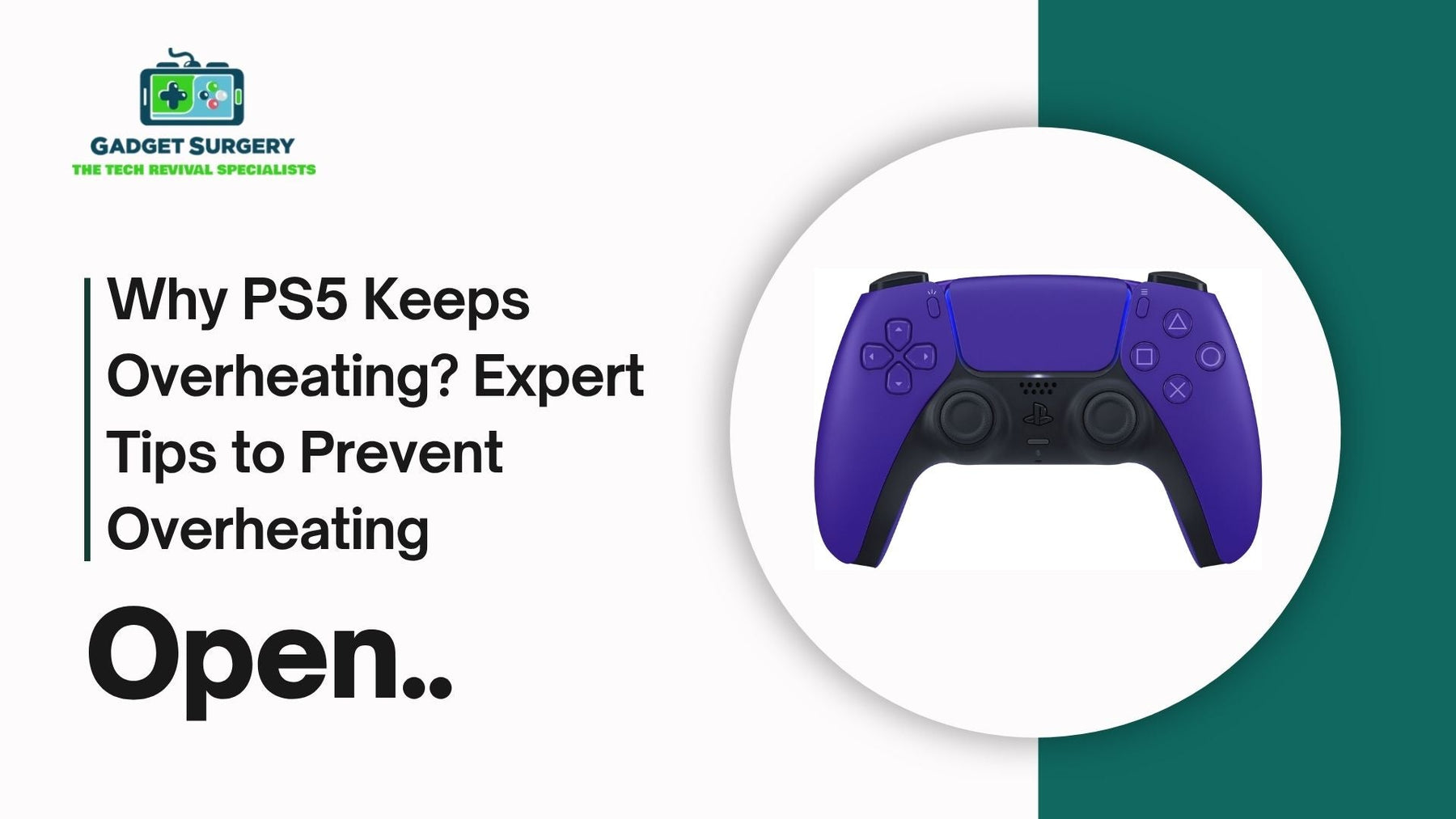 Why PS5 Keeps Overheating? Expert Tips to Prevent Overheating