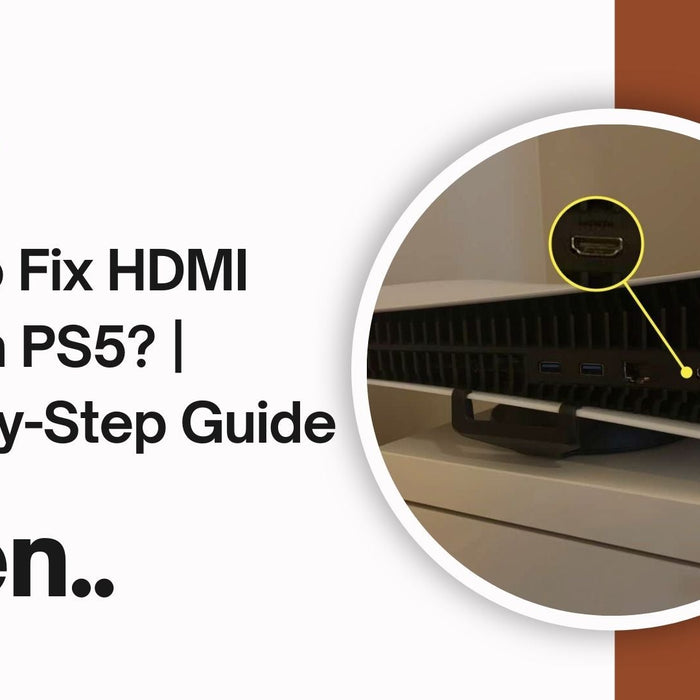 How to Fix HDMI Port on PS5? |  Step-by-Step Guide