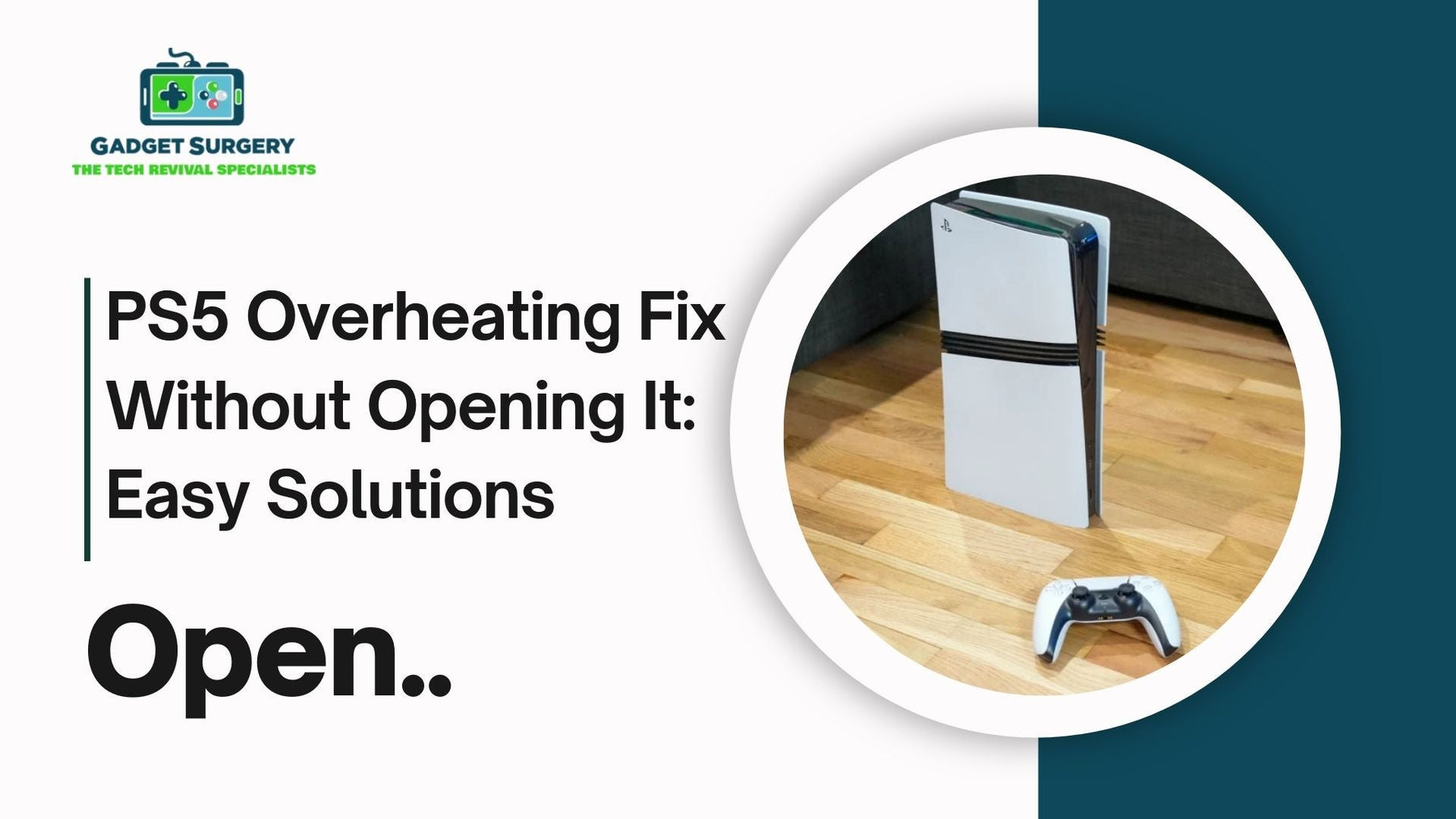 PS5 Overheating Fix Without Opening It: Easy Solutions