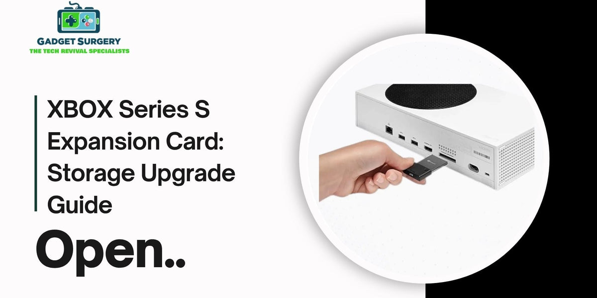 Xbox Series S Expansion Card: Storage Upgrade Guide — Gadget Surgery